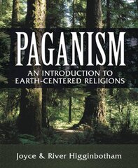 Paganism: An Introduction to Earth-centered Religions kaina ir informacija | Dvasinės knygos | pigu.lt