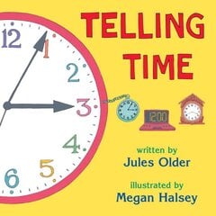 Telling Time: How to Tell Time on Digital and Analog Clocks kaina ir informacija | Knygos mažiesiems | pigu.lt