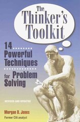 Thinker's Toolkit: 14 Powerful Techniques for Problem Solving цена и информация | Книги по экономике | pigu.lt