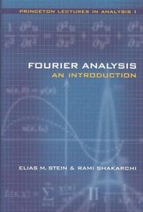 Fourier Analysis: An Introduction kaina ir informacija | Ekonomikos knygos | pigu.lt