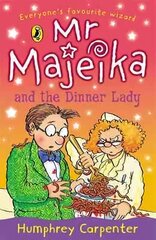 Mr Majeika and the Dinner Lady цена и информация | Книги для подростков и молодежи | pigu.lt