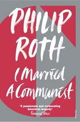 I Married a Communist kaina ir informacija | Fantastinės, mistinės knygos | pigu.lt