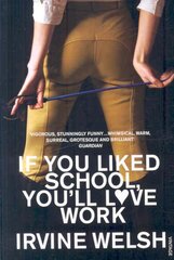 If You Liked School, You'll Love Work kaina ir informacija | Fantastinės, mistinės knygos | pigu.lt