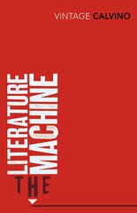 Literature Machine: Essays цена и информация | Поэзия | pigu.lt