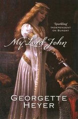 My Lord John: Gossip, scandal and an unforgettable historical adventure kaina ir informacija | Fantastinės, mistinės knygos | pigu.lt