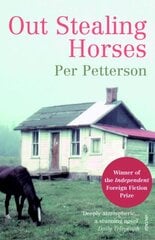 Out Stealing Horses: WINNER OF THE INDEPENDENT FOREIGN FICTION PRIZE цена и информация | Фантастика, фэнтези | pigu.lt