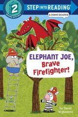Elephant Joe, Brave Firefighter! (Step into Reading Comic Reader) цена и информация | Книги для подростков и молодежи | pigu.lt