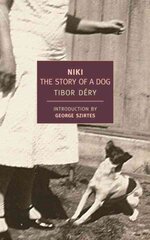 Niki: The Story Of A Dog Main kaina ir informacija | Fantastinės, mistinės knygos | pigu.lt