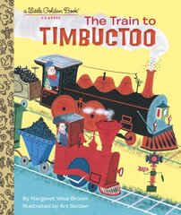 Train to Timbuctoo цена и информация | Книги для малышей | pigu.lt
