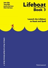 Lifeboat Read and Spell Scheme: Launch the Lifeboat to Read and Spell, Book 3 цена и информация | Книги по социальным наукам | pigu.lt