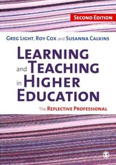 Learning and Teaching in Higher Education: The Reflective Professional 2nd Revised edition цена и информация | Книги по социальным наукам | pigu.lt
