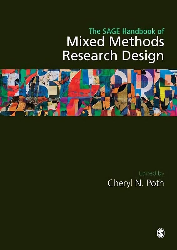 Sage Handbook of Mixed Methods Research Design kaina ir informacija | Enciklopedijos ir žinynai | pigu.lt