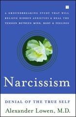 Narcissism: Denial of the True Self kaina ir informacija | Saviugdos knygos | pigu.lt
