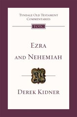 Ezra and Nehemiah: An Introduction and Commentary kaina ir informacija | Dvasinės knygos | pigu.lt