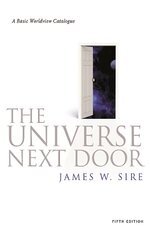 Universe Next Door: A Basic Worldview Catalogue 5th edition цена и информация | Духовная литература | pigu.lt