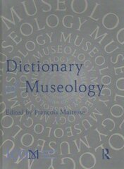 Dictionary of Museology kaina ir informacija | Enciklopedijos ir žinynai | pigu.lt