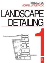 Landscape Detailing Volume 1: Enclosures 3rd edition цена и информация | Книги об архитектуре | pigu.lt
