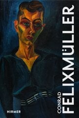 Conrad Felixmüller kaina ir informacija | Knygos apie meną | pigu.lt