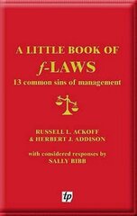 Little Book of F-laws: 13 Common Sins of Management цена и информация | Книги по экономике | pigu.lt