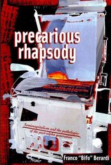 Precarious Rhapsody цена и информация | Книги по социальным наукам | pigu.lt