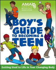 American Medical Association Boy's Guide to Becoming a Teen цена и информация | Книги для подростков  | pigu.lt