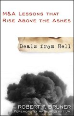 Deals from Hell: M&A Lessons that Rise Above the Ashes цена и информация | Книги по экономике | pigu.lt