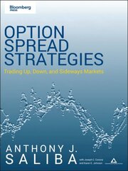 Option Spread Strategies: Trading Up, Down, and Sideways Markets kaina ir informacija | Ekonomikos knygos | pigu.lt