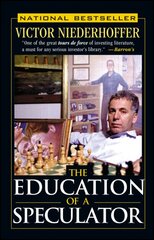 Education of a Speculator kaina ir informacija | Biografijos, autobiografijos, memuarai | pigu.lt