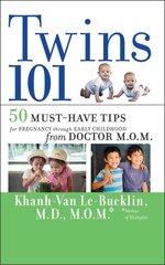 Twins 101: 50 Must-Have Tips for Pregnancy through Early Childhood From Doctor M.O.M. kaina ir informacija | Saviugdos knygos | pigu.lt