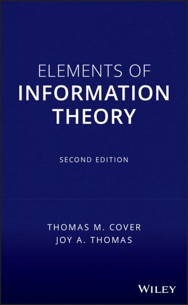 Elements of Information Theory 2nd edition цена и информация | Enciklopedijos ir žinynai | pigu.lt