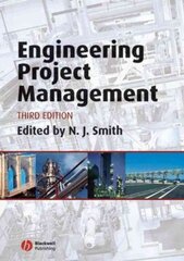 Engineering Project Management 3rd edition цена и информация | Книги по социальным наукам | pigu.lt