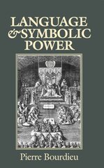 Language and Symbolic Power цена и информация | Книги по социальным наукам | pigu.lt