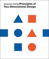 Principles of Two-Dimensional Design цена и информация | Книги об искусстве | pigu.lt