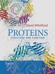 Proteins: Structure and Function kaina ir informacija | Ekonomikos knygos | pigu.lt