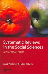 Systematic Reviews in the Social Sciences: A Practical Guide kaina ir informacija | Socialinių mokslų knygos | pigu.lt