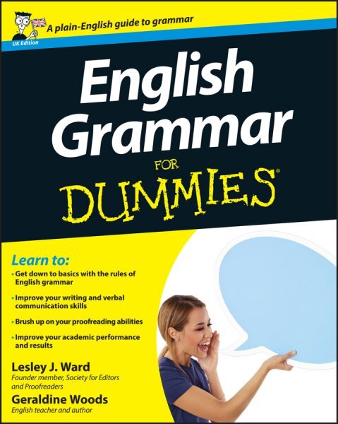 English Grammar For Dummies UK Edition цена и информация | Užsienio kalbos mokomoji medžiaga | pigu.lt