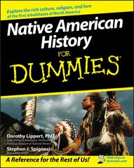 Native American History For Dummies цена и информация | Исторические книги | pigu.lt