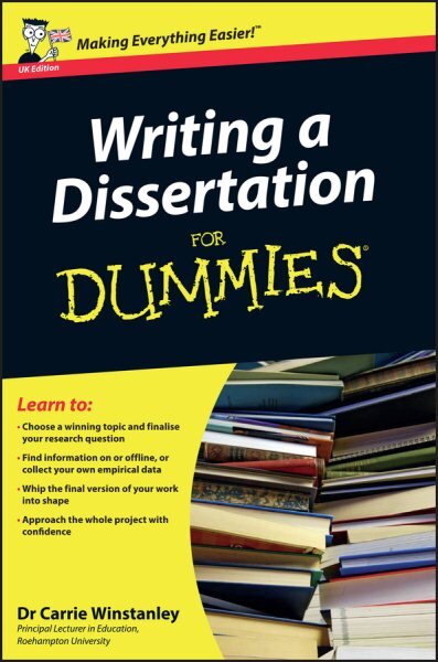 Writing a Dissertation For Dummies UK Edition kaina ir informacija | Užsienio kalbos mokomoji medžiaga | pigu.lt