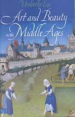 Art and Beauty in the Middle Ages цена и информация | Исторические книги | pigu.lt