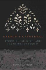 Darwin`s Cathedral Evolution, Religion, and the Nature of Society kaina ir informacija | Socialinių mokslų knygos | pigu.lt