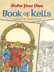 Color Your Own Book of Kells kaina ir informacija | Knygos mažiesiems | pigu.lt