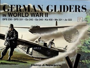 German Gliders in WWII цена и информация | Исторические книги | pigu.lt