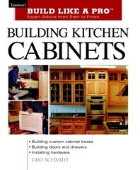 Building Kitchen Cabinets kaina ir informacija | Knygos apie sveiką gyvenseną ir mitybą | pigu.lt