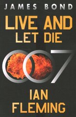 Live and Let Die: A James Bond Novel kaina ir informacija | Fantastinės, mistinės knygos | pigu.lt