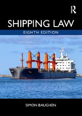 Shipping Law 8th edition цена и информация | Книги по экономике | pigu.lt