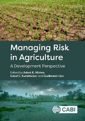 Managing Risk in Agriculture: A Development Perspective kaina ir informacija | Socialinių mokslų knygos | pigu.lt
