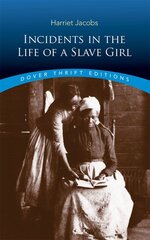 Incidents in the Life of a Slave Girl New edition kaina ir informacija | Istorinės knygos | pigu.lt