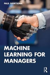 Machine Learning for Managers kaina ir informacija | Ekonomikos knygos | pigu.lt