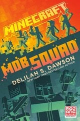 Minecraft: Mob Squad: An Official Minecraft Novel kaina ir informacija | Knygos paaugliams ir jaunimui | pigu.lt