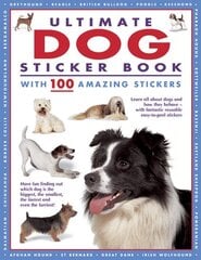 Ultimate Dog Sticker Book: with 100 amazing stickers kaina ir informacija | Knygos mažiesiems | pigu.lt